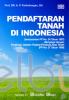 Pendaftaran Tanah Di Indonesia: (berdasarkan PP No. 24 Tahun 1997) dilengkapi dengan Peraturan Jabatan Pejabat Pembuat Akta Tanah (PP No. 37 Tahun 1998)