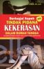 Berbagai Aspek Tindak Pidana Kekerasan Dalam Rumah Tangga