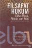 Filsafat Hukum: Etika, Moral, Akhlak, dan Nilai (Dual Perspektif Konvensional dan Islam)