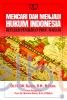 Mencari dan Menjadi Hukum Indonesia (Refleksi Pemikiran Prof. Mahadi)
