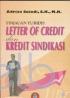 Tinjuan Yuridis Letter of Credit dan Kredit Sindikasi