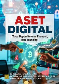 Aset Digital: Masa Depan Hukum, Ekonomi, dan Teknologi