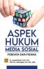 Aspek Hukum Media Sosial: Perdata dan Pidana