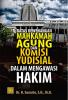 Batas Kewenangan Mahkamah Agung dan Komisi Yudisial dalam Mengawasi Hakim