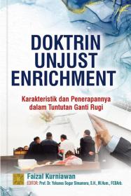 Doktrin Unjust Enrichment: Karakteristik dan Penerapannya dalam Tuntutan Ganti Rugi