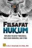 Filsafat Hukum: Refleksi Filsafat Pancasila, Hak Asasi Manusia, dan Etika