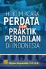 Hukum Acara Perdata dan Praktik Peradilan di Indonesia