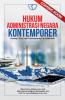 Hukum Administrasi Negara Kontemporer: Konsep, Teori, dan Penerapannya di Indonesia