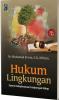 Hukum Lingkungan: Sistem Kebijaksanaan Lingkungan Hidup