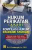 Hukum Perikatan (Akad) dalam Kompilasi Hukum Ekonomi Syariah: Melacak Jejak Fikih dalam PERMA Nomor 2 Tahun 2008