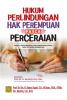 Hukum Perlindungan Hak Perempuan Pasca Perceraian: Kaidah, Pertimbangan, dan Penerapan Hukum pada Putusan Pengadilan