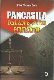 Pancasila Dalam Sistem Hukum