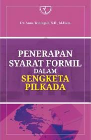 Penerapan Syarat Formil dalam Sengketa Pilkada