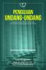 Pengujian Undang-Undang: Perkembangan Permohonan Perlindungan Hak Konstitusional Warga Negara Dalam Praktik