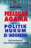 Peradilan Agama Dalam Politik Hukum di Indonesia