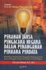 Peranan Jaksa Pengacara Negara dalam Penanganan Perkara Perdata: Studi Kasus Penyelesaian Tunggakan Rekening Listrik antara Pelanggan dengan Perusahaan Listrik Negara