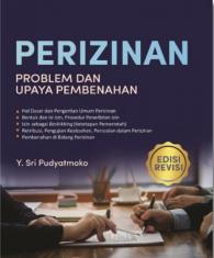 Perizinan: Problem dan Upaya Pembenahan