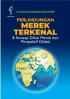Perlindungan Merek Terkenal dan Konsep Dilusi Merek dari Perspektif Global