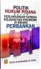 Politik Hukum Pidana dalam Perlindungan Korban Kejahatan Ekonomi di Bidnag Perbankan