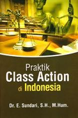 Praktik Class Action di Indonesia