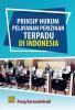 Prinsip Hukum Pelayanan Perizinan Terpadu di Indonesia