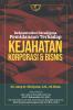 Rekonstruksi Paradigma Pemidanaan Terhadap Kejahatan Korporasi dan Bisnis