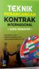 Teknik Perancangan Kontrak Internasional: Suatu Pengantar