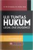 Uji Tuntas Hukum (Legal Due Diligen)