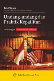 Undang-Undang dan Praktik Kepailitan: Perbandingan Indonesia dan Malaysia