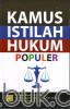 Kamus Istilah Hukum Populer