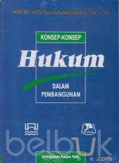 Konsep-Konsep Hukum Dalam Pembangunan