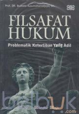 Filsafat Hukum: Problematika Ketertiban yang Adil