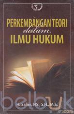 Perkembangan Teori Dalam Ilmu Hukum
