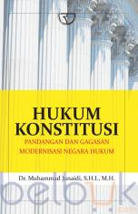 Hukum Konstitusi: Pandangan dan Gagasan Modernisasi Negara Hukum