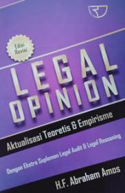 Legal Opinion: Aktualisasi Teoritis dan Empirisme (Edisi Revisi)