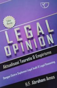 Legal Opinion: Aktualisasi Teoritis dan Empirisme (Edisi Revisi)