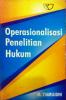 Operasionalisasi Penelitian Hukum