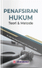 Penafsiran Hukum: Teori dan Metode