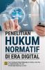Penelitian Hukum Normatif di Era Digital