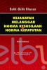 Delik-Delik Khusus: Kejahatan Melanggar Norma Kesusilaan dan Norma Kepatutan (Edisi 2)