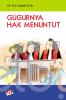 Gugurnya Hak Menuntut: Dasar Penghapus, Peringan, dan Pemberat Pidana