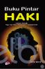 Buku Pintar HAKI: Tanya Jawab Seputar Hak Kekayaan Intelektual
