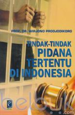 Tindak-Tindak Pidana Tertentu Di Indonesia