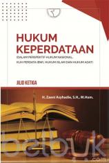 Hukum Keperdataan: Dalam Perspektif Hukum Nasional KUH Perdata (BW) Hukum Islam dan Hukum Adat (Jilid 3)