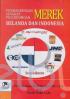 Perbandingan Singkat Perlindungan Merek Belanda dan Indonesia