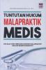 Tuntutan Hukum Malapraktik Medis