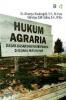 Hukum Agraria: Dasar-Dasar dan Penerapannya di Bidang Pertanahan