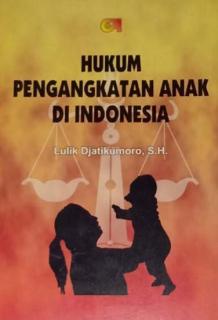 Hukum Pengangkatan Anak di Indonesia