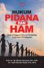 Hukum Pidana dan HAM: Perlindungan Hukum Terhadap Anak dan Perempuan