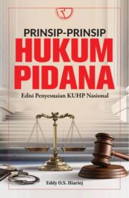 Prinsip-Prinsip Hukum Pidana (Edisi Penyesuaian KUHP Nasional)